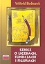 Szkice o liczbach, funkcjach i figurach