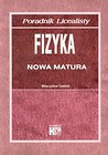 Poradnik licealisty Fizyka Nowa matura