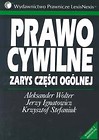 Prawo cywilne Zarys części ogólnej