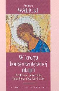 W kręgu konserwatywnej utopii