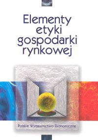 Elementy etyki gospodarki rynkowej