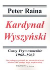 Kardynał Wyszyński Tom 4 Czasy prymasowskie 1962-1963