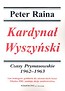 Kardynał Wyszyński Tom 4 Czasy prymasowskie 1962-1963
