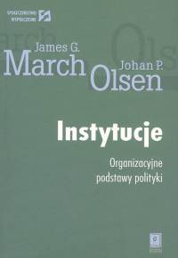 Instytucje Organizacyjne podstawy polityki