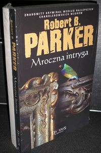 Mroczna intryga / Miasteczko bezprawia