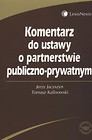 Komentarz do ustawy o partnerstwie publiczno-prywatnym