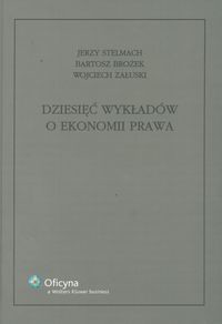 Dziesięć wykładów o ekonomii prawa