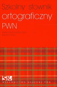 Szkolny słownik ortograficzny PWN