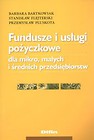 Fundusze i usługi pożyczkowe dla mikro, małych i średnich przedsiębiorstw
