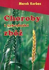 Choroby i szkodniki zbóż