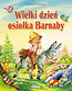 Wielki dzień osiołka Barnaby