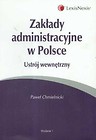 Zakłady administracyjne w Polsce ustrój wewnętrzny