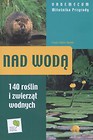 Nad wodą  - Vademecum miłośnika przyrody