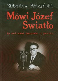 Mówi Józef Światło