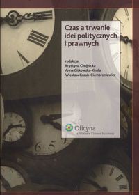 Czas a trwanie idei politycznych i prawnych