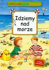 Odkrywam świat przyrody Idziemy nad morze