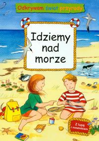 Odkrywam świat przyrody Idziemy nad morze