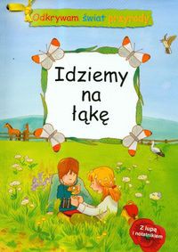Odkrywam świat przyrody Idziemy na łąkę