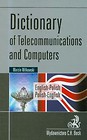 Dictionary of telecommunications and computers english-polish polish-english