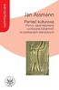 Pamięć kulturowa Pismo, zapamiętywanie i tożsamość polityczna w cywilizacjach starożytnych