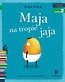 Czytam sobie Maja na tropie jaja