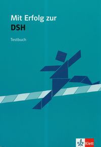 Mit Erfolg zur DSH Testbuch