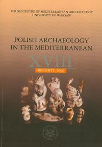 Polish Archaeology in the Mediterranean XVIII