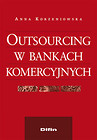 Outsourcing w bankach komercyjnych