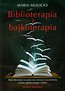 Biblioterapia i bajkoterapia