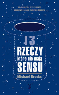 13 rzeczy które nie mają sensu