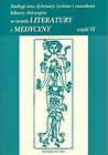 Zasługi oraz dylematy życiowe i zawodowe lekarzy chirurgów w świetle literatury i medycyny część 4