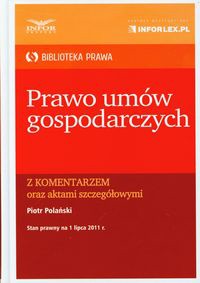 Prawo umów gospodarczych z komentarzem