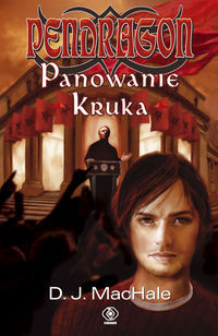Pendragon Panowanie kruka