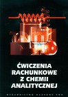 Ćwiczenia rachunkowe z chemii analitycznej