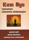 Kum Nye Tybetańskie ćwiczenia relaksacyjne