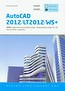 AutoCAD 2012/LT2012/WS+