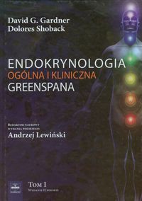 Endokrynologia ogólna i kliniczna Greenspana Tom 1