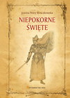 Niepokorne święte