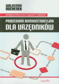 Procedura administracyjna dla urzędników