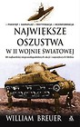Największe oszustwa w II wojnie światowej