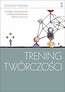 Trening twórczości