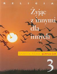 Religia 3 Żyjąc z innymi dla innych Podręcznik