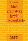 Mała gramatyka języka hiszpańskiego
