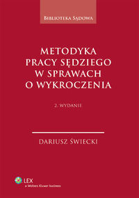 Metodyka pracy sędziego w sprawach o wykroczenia