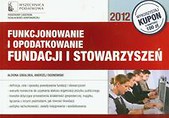 Funkcjonowanie i opodatkowanie Fundacji i Stowarzyszeń