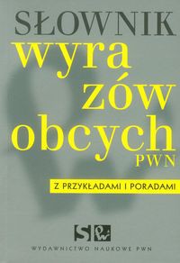 Słownik wyrazów obcych PWN z przykładami i poradami
