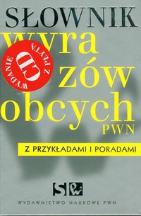 Słownik wyrazów obcych PWN z przykładami i poradami z płytą CD