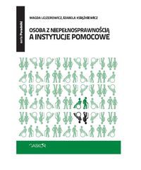 Osoba z niepełnosprawnością a instytucje pomocowe