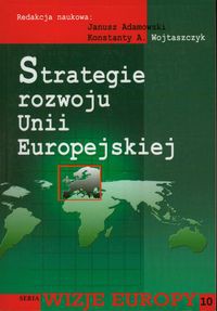 Strategie rozwoju Unii Europejskiej