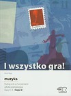 I wszystko gra! 4-6 Muzyka Podręcznik z ćwiczeniami Część 2